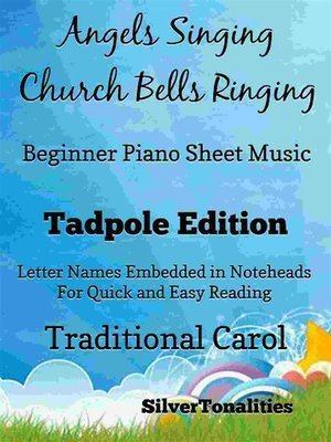 cover image of Angels Singing Church Bells Ringing Beginner Piano sheet Music Tadpole Edition